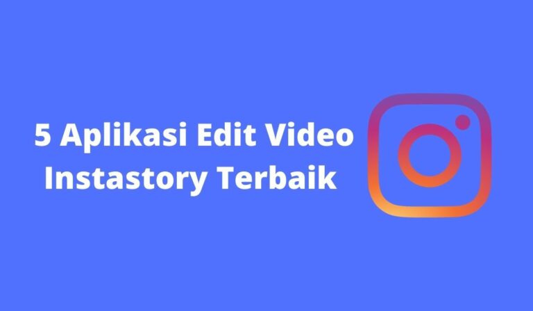 aplikasi edit video instastory