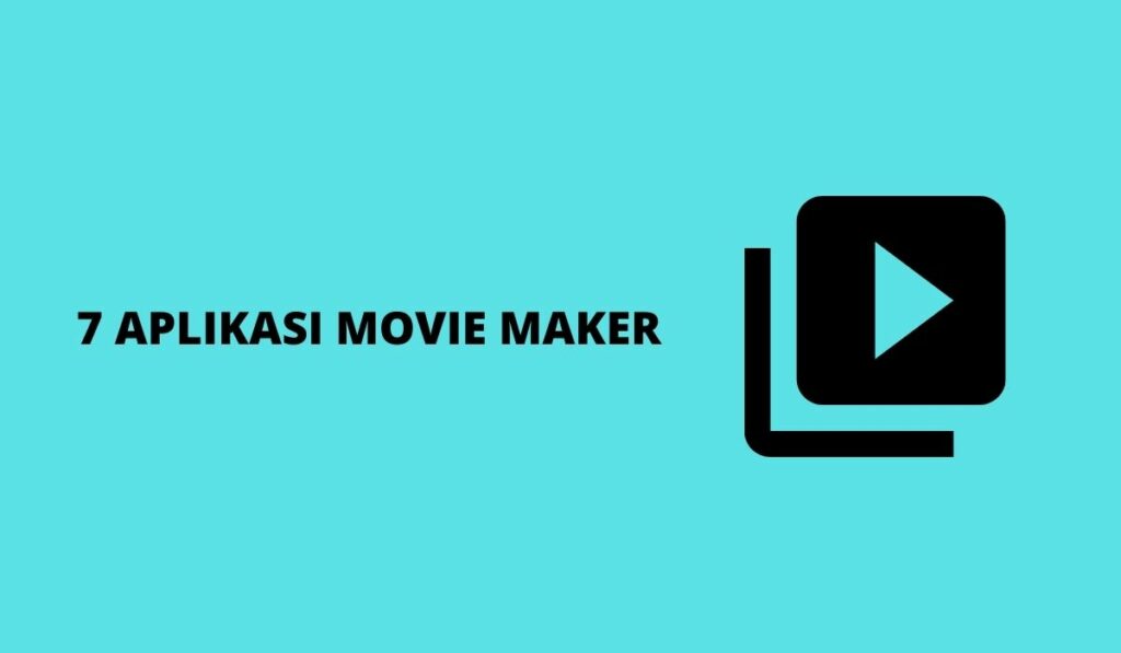 Aplikasi Movie Maker