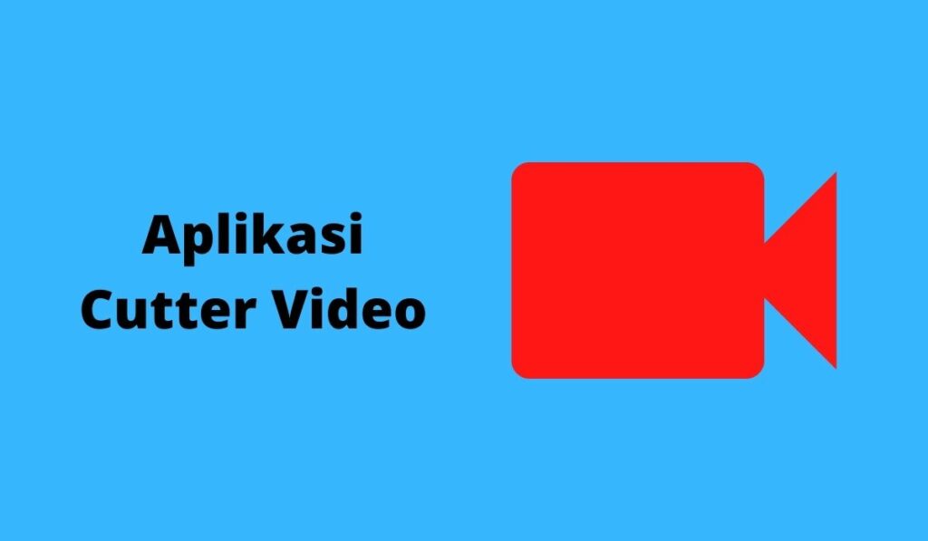 Aplikasi Cutter Video