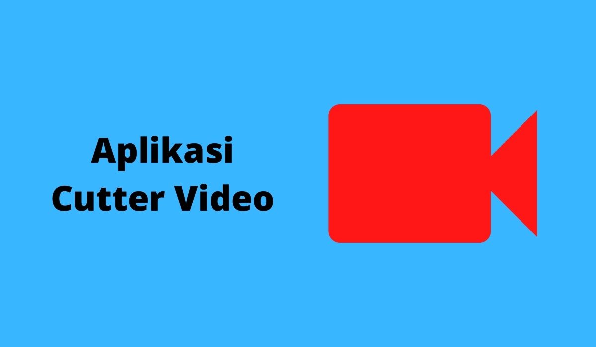 Aplikasi Cutter Video