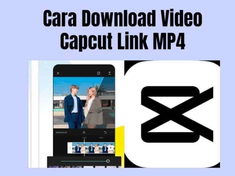Cara Download Video Capcut Link MP4