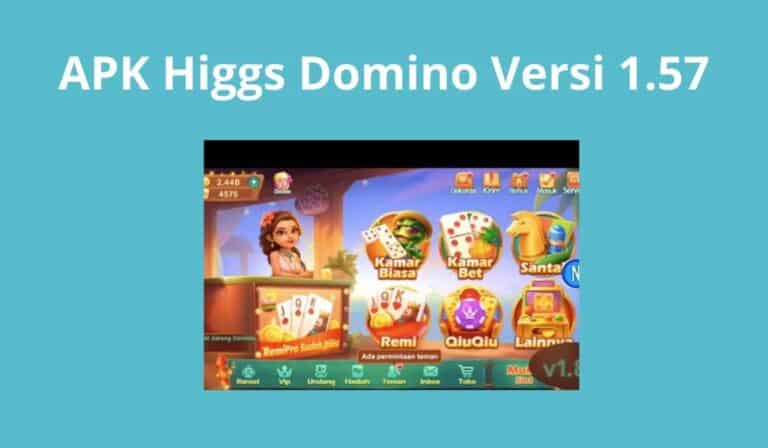 APK Higgs Domino Versi 1.57